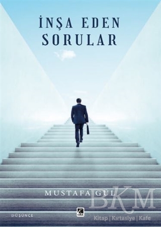 İnşa Eden Sorular - Çıra Yayınları