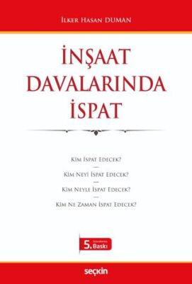 İnşaat Davalarında İspat - 1