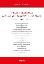 İnşaat Hukukunda Alacak ve Tazminat Hesapları - Seçkin Yayıncılık