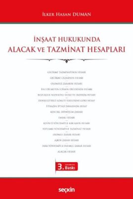 İnşaat Hukukunda Alacak ve Tazminat Hesapları - 1