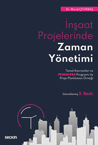 İnşaat Projelerinde Zaman Yönetimi