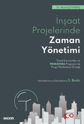 İnşaat Sektöründe Zaman Yönetimi - Seçkin Yayıncılık