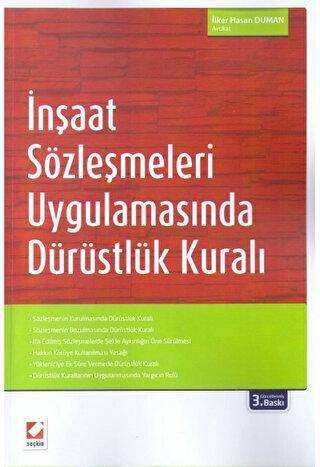 İnşaat Sözleşmeleri Uygulamasında Dürüstlük Kuralı - Seçkin Yayıncılık