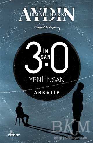 İnsan 3.0 Yeni İnsan – Arketip - Girdap Kitap
