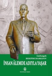 İnsan Alemde Adıyla Yaşar - Türk Dil Kurumu Yayınları