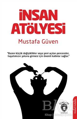 İnsan Atölyesi - Dorlion Yayınları