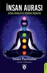 İnsan Aurası - Astral Renkler ve Düşünce Biçimleri - Dorlion Yayınları