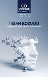 İnsan Bozumu - Küresel Sorunlar, Kritik ve Perspektifler - Tire Kitap