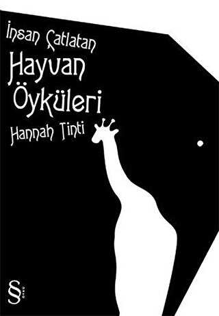 İnsan Çatlatan Hayvan Öyküleri - Everest Yayınları