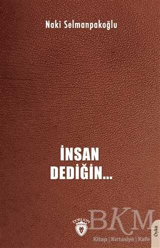 İnsan Dediğin - Dorlion Yayınları