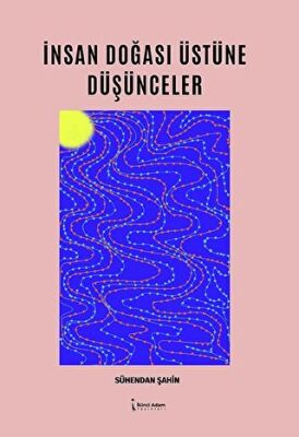 İnsan Doğası Üstüne Düşünceler - 1