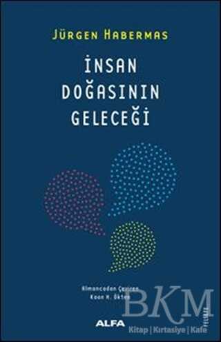 İnsan Doğasının Geleceği - Alfa Yayınları