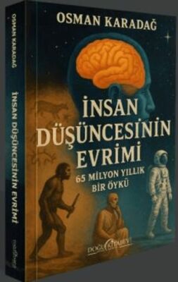 İnsan Düşüncesinin Evrimi - 1