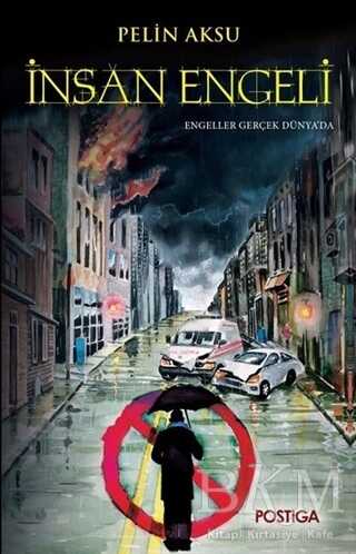 İnsan Engeli - Postiga Yayınları