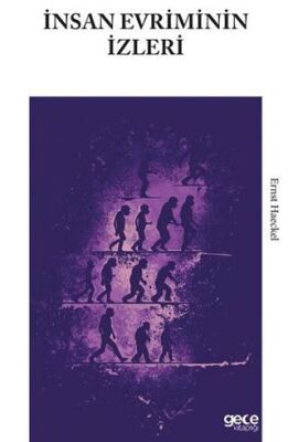 İnsan Evriminin İzleri - 1