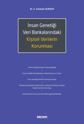 İnsan Genetiği Veri Bankalarındaki Kişisel Verilerin Korunması - Seçkin Yayıncılık
