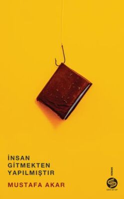 İnsan Gitmekten Yapılmıştır - 1