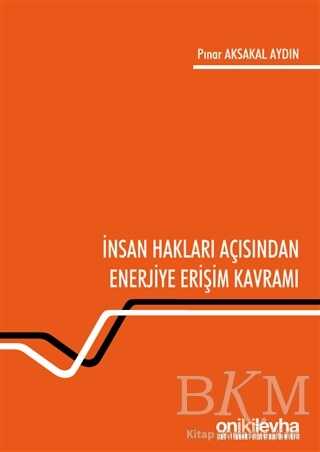İnsan Hakları Açısından Enerjiye Erişim Kavramı - 1