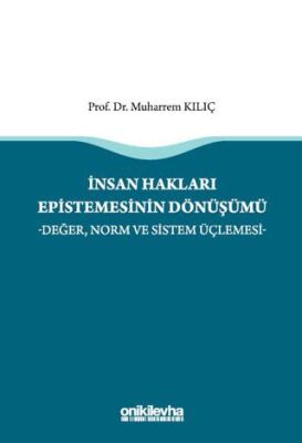 İnsan Hakları Epistemesinin Dönüşümü - 1