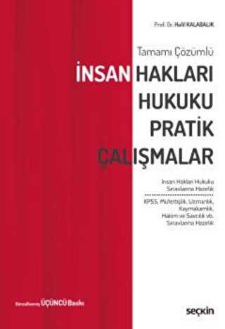 İnsan Hakları Hukuku Pratik Çalışmalar - Seçkin Yayıncılık