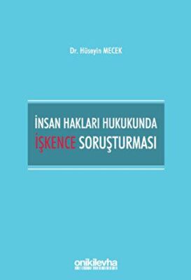İnsan Hakları Hukukunda İşkence Soruşturması - 1
