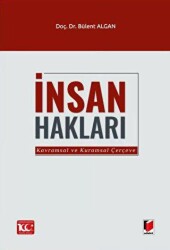 İnsan Hakları Kavramsal ve Kuramsal Çerçeve - Adalet Yayınevi