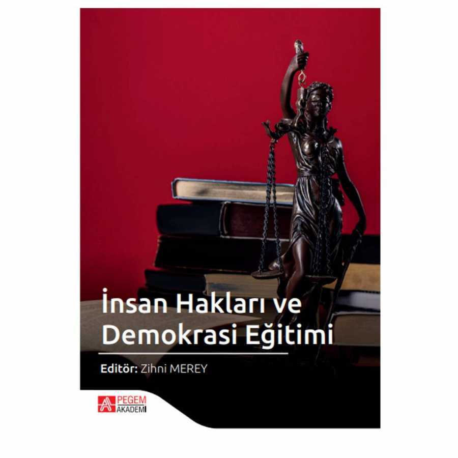 İnsan Hakları ve Demokrasi Eğitimi - Pegem Akademi Yayıncılık