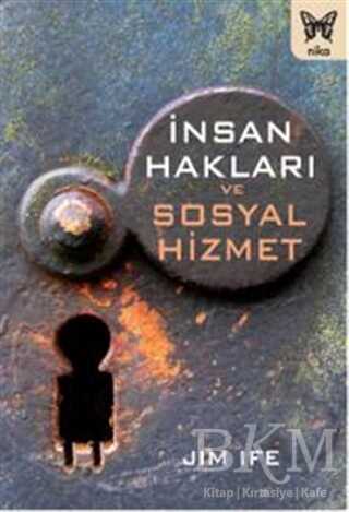 İnsan Hakları ve Sosyal Hizmet - Nika Yayınevi