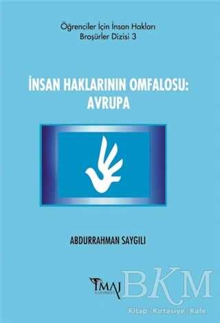 İnsan Haklarının Omfalosu: Avrupa - İmaj Yayıncılık