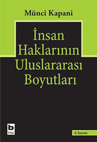 İnsan Haklarının Uluslararası Boyutları - BB101 Yayınları