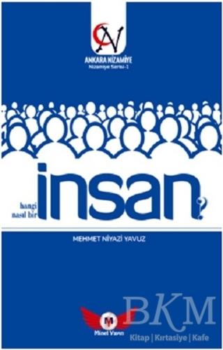 İnsan Hangi İnsan? Nasıl Bir İnsan? - Minel Yayın