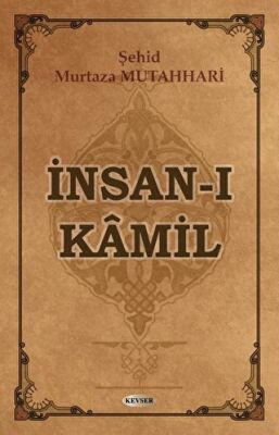 İnsan-ı Kamil - 1