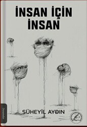 İnsan İçin İnsan - Yazşader Yayıncılık