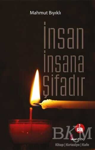 İnsan İnsana Şifadır - Okur Kitaplığı