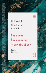 İnsan İnsanın Yurdudur Toplu Şiirler - Ketebe Yayınları