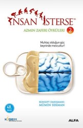 İnsan İsterse - Azmin Zaferi Öyküleri 2 - Alfa Yayınları