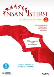 İnsan İsterse - Azmin Zaferi Öyküleri 3 - Alfa Yayınları