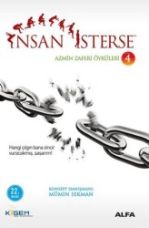 İnsan İsterse - Azmin Zafer Öyküleri 4 - Alfa Yayınları