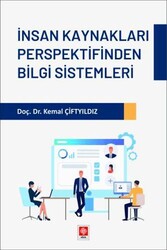 İnsan Kaynakları Perspektifinden Bilgi Sistemleri - Ekin Basım Yayın