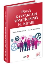 İnsan Kaynakları Yöneticisinin El Kitabı - Beta Yayınevi
