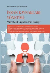 İnsan Kaynakları Yönetimi Stratejik Açıdan Bir Bakış - Paradigma Akademi Yayınları