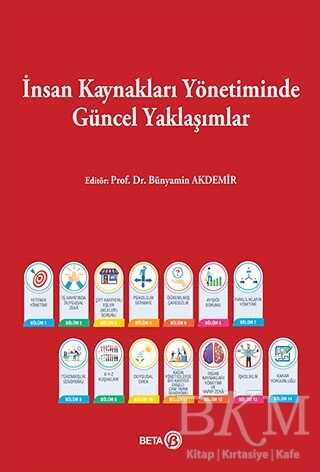 İnsan Kaynakları Yönetiminde Güncel Yaklaşımlar - Beta Yayınevi