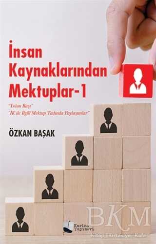 İnsan Kaynaklarından Mektuplar 1 - Karina Yayınevi
