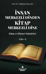 İnsan Merkezli Dinden Kitap Merkezli Dine - 2 - Süleymaniye Vakfı Yayınları