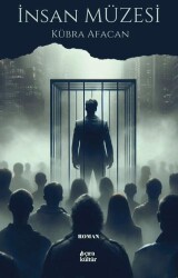 İnsan Müzesi - Çıra Yayınları