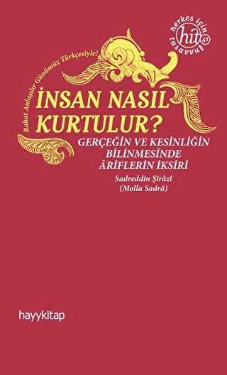 İnsan Nasıl Kurtulur? - Hayykitap
