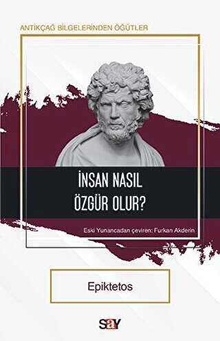 İnsan Nasıl Özgür Olur? - Say Yayınları