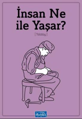 İnsan Ne ile Yaşar - 1