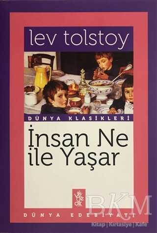 İnsan Ne İle Yaşar? - Venedik Yayınları