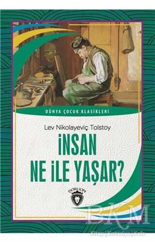 İnsan Ne İle Yaşar - Dorlion Yayınları